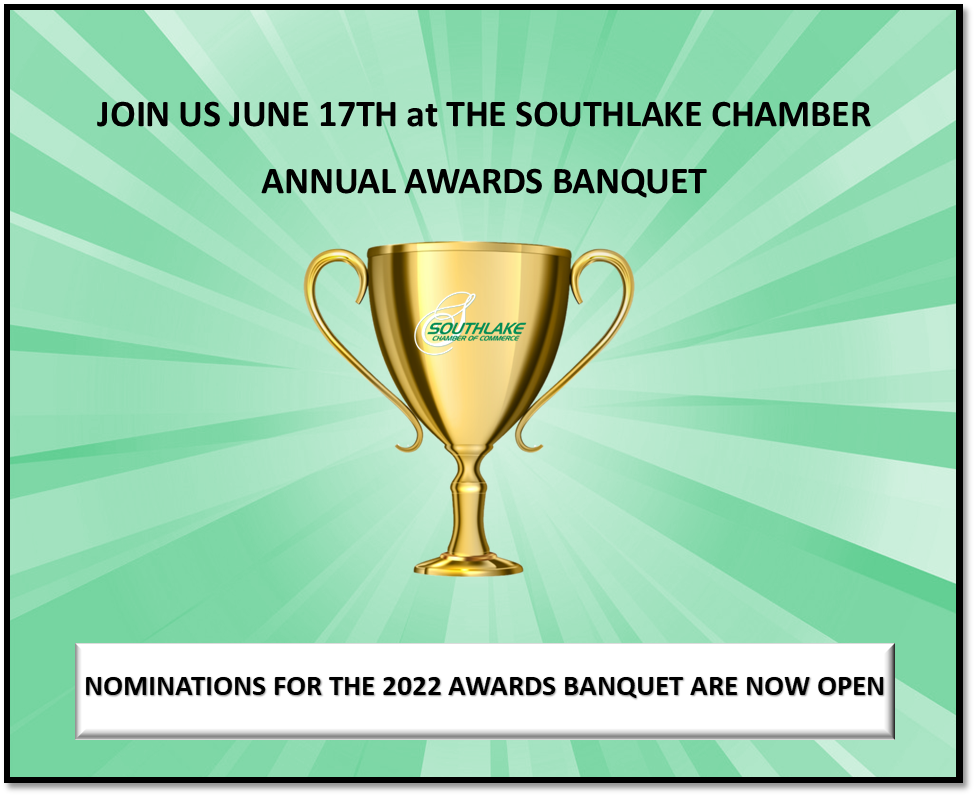 https://www.southlakechamber.org/wp-content/uploads/2022/04/2022-Annual-Awards-Banquet-Nominations.png